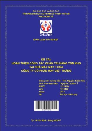 Khóa luận Hoàn thiện công tác quản trị hàng tồn kho tại nhà máy may 3 của Công ty cổ phần May Việt Thắng (Phần 1)