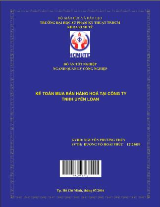 Khóa luận Kế toán mua bán hàng hoá tại Công ty TNHH Uyên Loan (Phần 1)