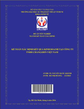 Khóa luận Kế toán xác định kết quả kinh doanh tại Công ty TNHH Changshin Việt Nam (Phần 1)