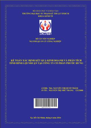 Khóa luận Kế toán xác định kết quả kinh doanh và phân tích tình hình lợi nhuận tại Công ty Cổ phần Phước Hưng (Phần 1)