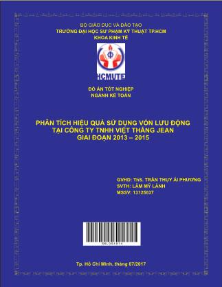 Khóa luận Phân tích hiệu quả sử dụng vốn lưu động tại Công ty TNHH Việt Thắng Jean giai đoạn 2013 – 2015 (Phần 1)
