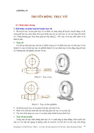 Bài giảng Cơ sở thiết kế máy - Phần II: Chuyển động cơ khí - Chương VI: Truyền động trục vít