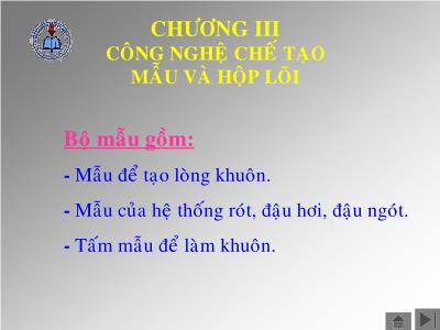 Bài giảng Công nghệ chế tạo mẫu và hộp lõi