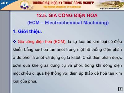 Bài giảng Gia công điện hóa