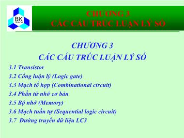 Bài giảng Hệ thống máy tính và ngôn ngữ C - Chương 3: Các cấu trúc luận lý số