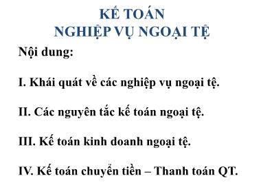 Bài giảng Kế toán ngân hàng - Chương 5: Kế toán nghiệp vụ ngoại tệ