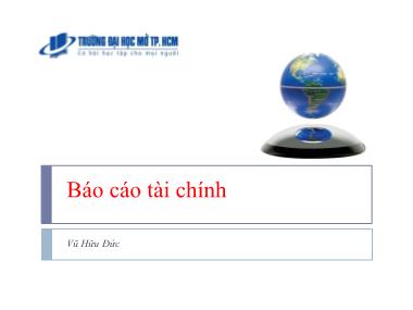 Bài giảng Kế toán quản trị - Chương 3: Báo cáo tài chính - Vũ Hữu Đức