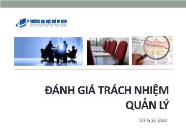 Bài giảng Kế toán quản trị - Chương 6: Đánh giá trách nhiệm quản lý - Vũ Hữu Đức