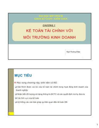 Bài giảng Kế toán tài chính - Chương 1: Kế toán tài chính với môi trường kinh doanh - Ngô Hoàng Điệp