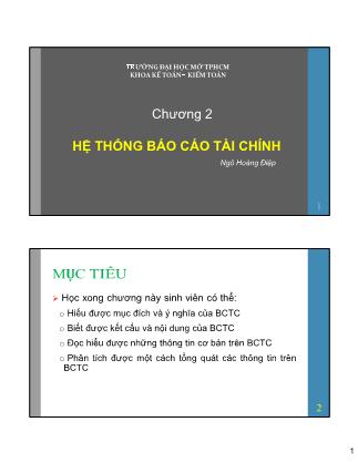 Bài giảng Kế toán tài chính - Chương 2: Hệ thống Báo cáo tài chính - Ngô Hoàng Điệp