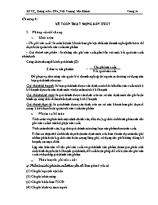 Bài giảng Kế toán tài chính - Chương 4: Kế toán hoạt động sản xuất - ThS Trương Văn Khánh