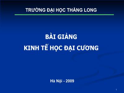 Bài giảng Kinh tế học đại cương - Bài 9: Các ngoại ứng