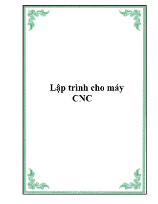 Bài giảng Lập trình cho máy CNC