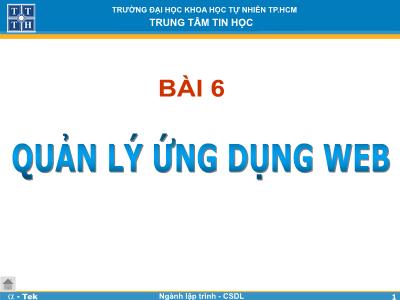 Bài giảng Lập trình Web - Bài 6: Quản lý ứng dụng Web