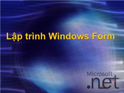 Bài giảng Lập trình Windows Form