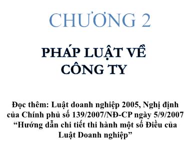 Bài giảng Luật kinh tế - Chương 2: Pháp luật về công ty