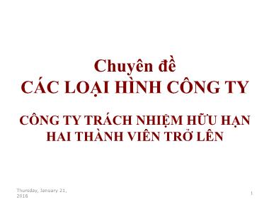 Bài giảng Luật kinh tế - Chương 3: Pháp luật về công ty - Phần 3: Công ty TNHH 2 thành viên trở lên