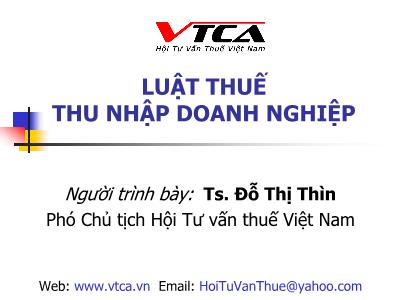 Bài giảng Luật Thuế thu nhập doanh nghiệp - TS. Đỗ Thị Thìn