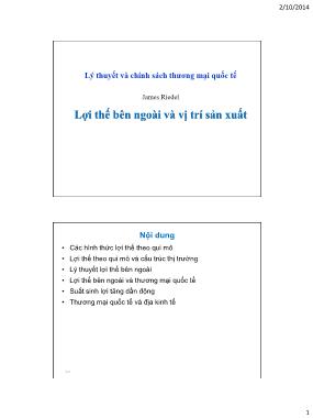 Bài giảng Lý thuyết và chính sách thương mại quốc tế - Chương 5: Lợi thế bên ngoài và vị trí sản xuất