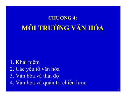 Bài giảng môn học Quản trị kinh doanh quốc tế - Chương 4: Môi trường văn hóa