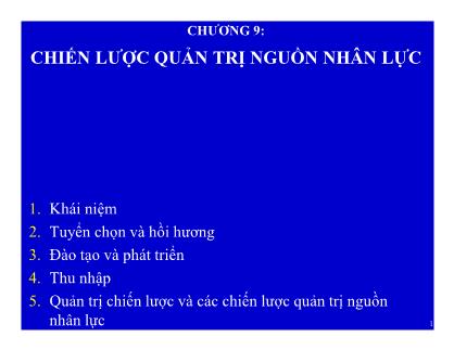 Bài giảng môn học Quản trị kinh doanh quốc tế - Chương 9: Chiến lược quản trị nguồn nhân lực