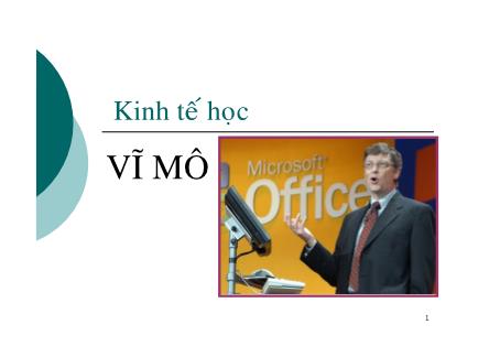 Bài giảng môn Kinh tế học vĩ mô