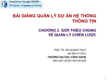 Bài giảng Quản lý dự án hệ thống thông tin - Chương 2: Giới thiệu chung về quản lý chiến lược - PGS. TS. Hà Quang Thụy