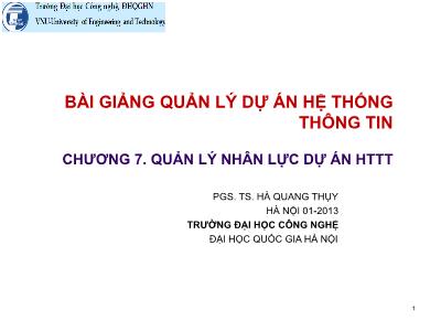 Bài giảng Quản lý dự án hệ thống thông tin - Chương 7: Quản lý nhân lực dự án HTTT - PGS. TS. Hà Quang Thụy