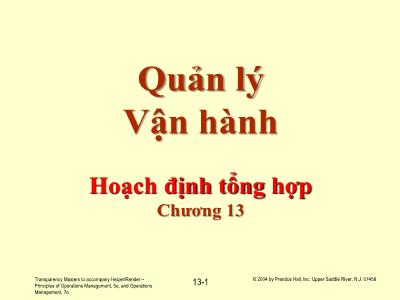 Bài giảng Quản lý Vận hành - Chương 13: Hoạch định tổng hợp