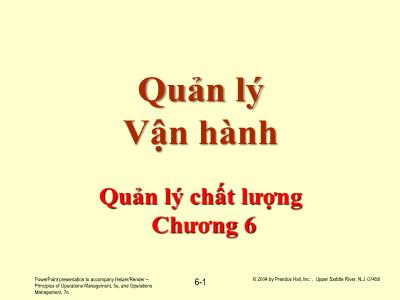 Bài giảng Quản lý Vận hành - Chương 6: Quản lý chất lượng