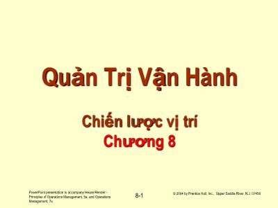 Bài giảng Quản lý Vận hành - Chương 8: Chiến lược vị trí