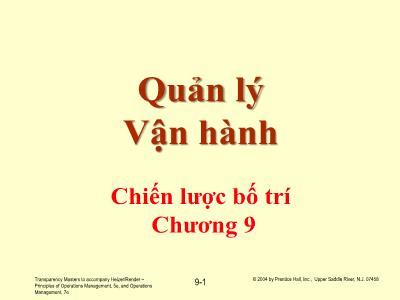 Bài giảng Quản lý Vận hành - Chương 9: Chiến lược bố trí