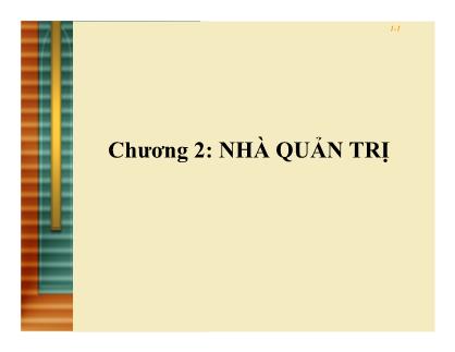 Bài giảng Quản trị kinh doanh - Chương 2: Nhà quản trị