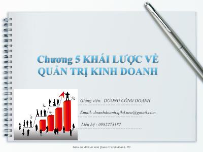 Bài giảng Quản trị kinh doanh - Chương 5: Khái lược về quản trị kinh doanh - Dương Công Doanh