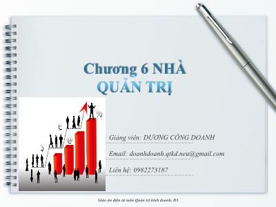 Bài giảng Quản trị kinh doanh - Chương 6: Nhà quản trị - Dương Công Doanh