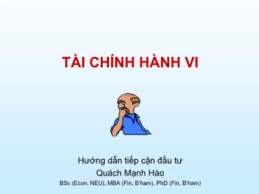 Bài giảng Tài chính hành vi - Quách Mạnh Hào