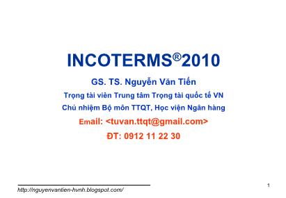 Bài giảng Thanh toán quốc tế trong ngoại thương - Bài 3: Incoterms ®2010 - GS. TS. Nguyễn Văn Tiến