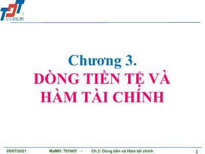 Bài giảng Tin học ứng dụng trong kinh doanh 1 - Chương 3: Dòng tiền tệ và hàm tài chính