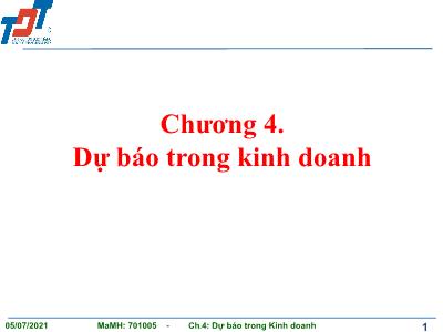 Bài giảng Tin học ứng dụng trong kinh doanh 1 - Chương 4: Dự báo trong kinh doanh