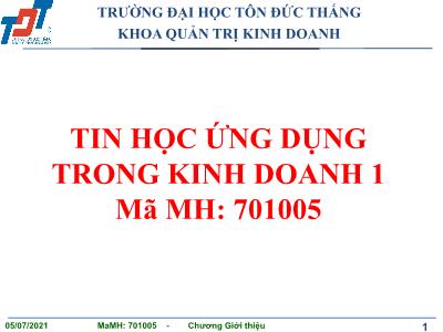 Bài giảng Tin học ứng dụng trong kinh doanh 1 - Chương Giới thiệu môn học