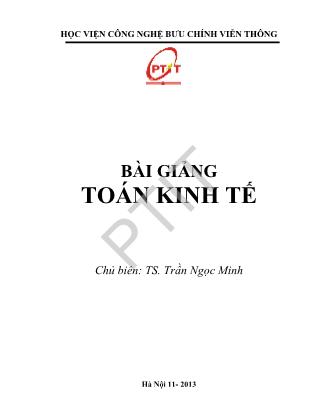 Bài giảng Toán kinh tế - TS. Trần Ngọc Minh