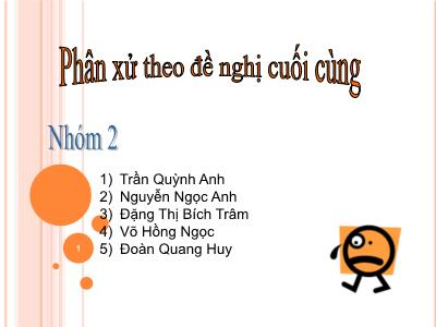 Bài tập nhóm: Phân xử theo đề nghị cuối cùng