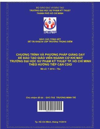 Báo cáo Chuơng trình và phương pháp giảng dạy ðể ðào tạo giáo viên ngành cơ khí máy trường ðại học sư phạm kỹ thuật TP. Hồ Chí Minh theo hướng tiếp cận cdio (Phần 1)