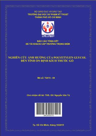 Báo cáo Nghiên cứu ảnh hưởng của polyetylen glycol đến tính ổn định kích thước gỗ (Phần 1)