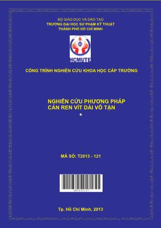 Báo cáo Nghiên cứu phương pháp cán ren vít dài vô tận (Phần 1)