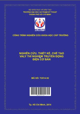 Báo cáo Nghiên cứu, thiết kế, chế tạo valy thí nghiệm truyền động điện cơ bản (Phần 1)