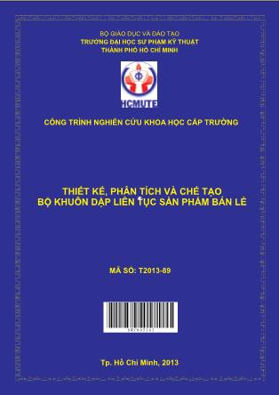 Báo cáo Thiết kế, phân tích và chế tạo bộ khuôn dập liên tục sản phẩm bán lẻ (Phần 1)