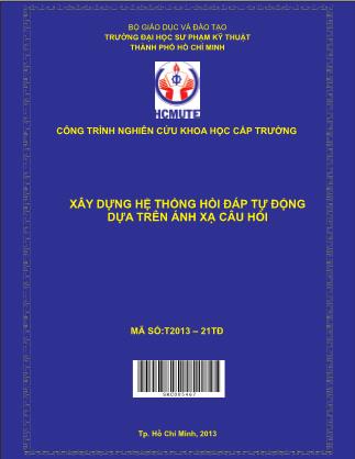 Báo cáo Xây dựng hệ thống hỏi ðáp tự ðộng dựa trên ánh xạ câu hỏi (Phần 1)