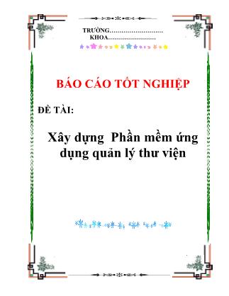 Báo cáo Xây dựng Phần mềm ứng dụng quản lý thư viện