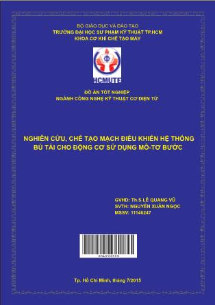 Đồ án Nghiên cứu, chế tạo mạch điều khiển hệ thống bù tải cho động cơ sử dụng mô-Tơ bước (Phần 1)